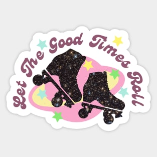 Let The Good Times Roll Roller Skates Illustration Sticker